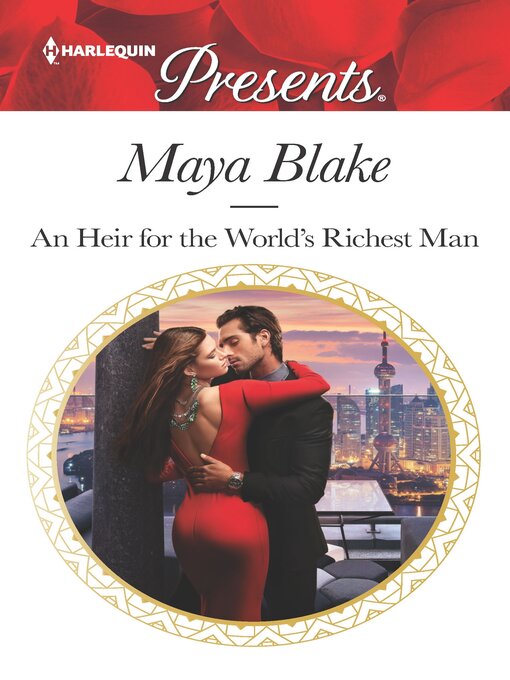 Title details for An Heir for the World's Richest Man by Maya Blake - Wait list